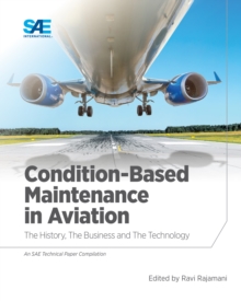 Image for Condition-Based Maintenance in Aviation: The History, the Business and the Technology