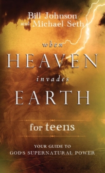 Image for When Heaven Invades Earth for Teens