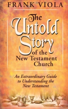 Image for The Untold Story of the New Testament Church