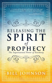 Image for Releasing the Spirit of Prophecy