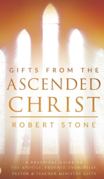 Image for Gifts From the Ascended Christ
