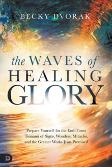 Image for Waves of Healing Glory, The