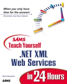 Image for Sams Teach Yourself .net Xml Web Services in 24 Hours.