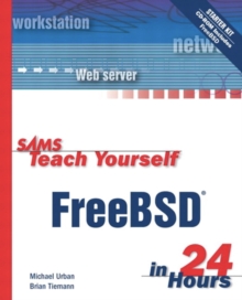 Image for Sams Teach Yourself FreeBSD in 24 Hours