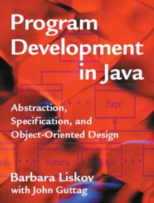 Image for Program development in Java: abstraction, specification & object-oriented design