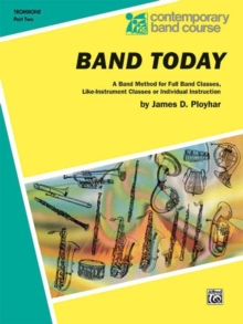 BAND TODAY PT 2 TROMBONE