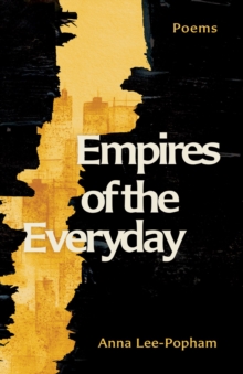 Image for Empires Of The Everyday : Poems