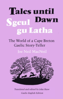 Image for Tales Until Dawn : The World of a Cape Breton Gaelic Story-Teller
