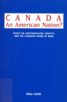 Canada - An American Nation?