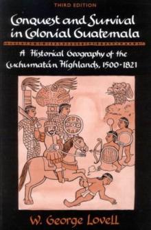 Conquest and Survival in Colonial Guatemala