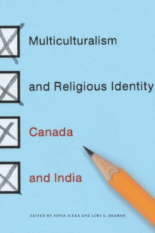 The Multiculturalism and Religious Identity: Canada and India