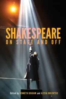 Image for Shakespeare On Stage and Off