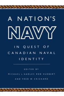 Image for A nation's navy: in quest of Canadian naval identity