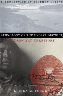 Image for Ethnology of the Ungava District, Hudson Bay Territory.