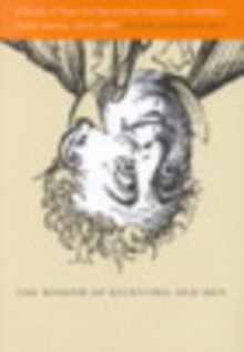 Image for The wisdom of eccentric old men: a study of type and secondary character in Galdos's social novels, 1870-1897