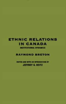 Image for Ethnic relations in Canada: institutional dynamics