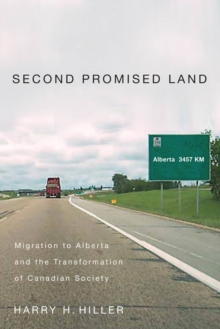 Image for Second promised land: migration to Alberta and the transformation of Canadian society