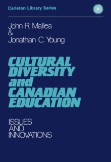 Image for Cultural Diversity and Canadian Education: Issues and Innovations