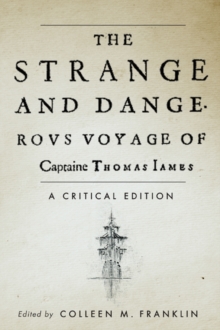 Image for The strange and dangerous voyage of Captaine Thomas James
