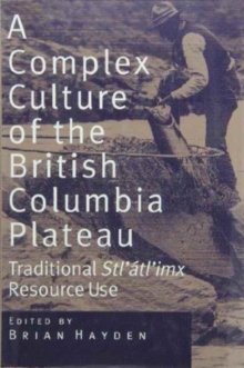 Complex Culture of the British Columbia Plateau