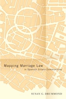 Image for Mapping Marriage Law in Spanish Gitano Communities