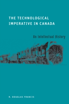 Technological Imperative in Canada