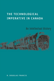 Technological Imperative in Canada