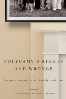 Polygamy's Rights and Wrongs