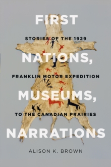 Image for First Nations, Museums, Narrations