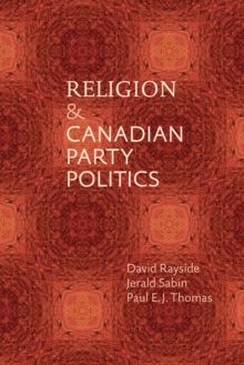 Image for Religion and Canadian Party Politics