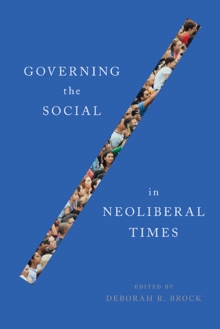 Governing the Social in Neoliberal Times
