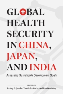 Image for Global Health Security in China, Japan, and India