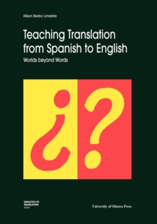 Image for Teaching Translation from Spanish to English : Worlds Beyond Words