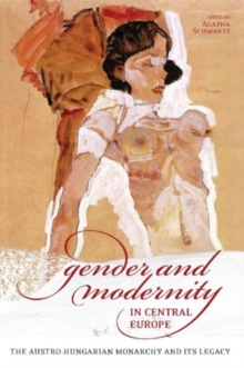 Image for Gender and Modernity in Central Europe