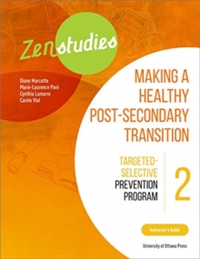 Image for Zenstudies 2: Making a Healthy Transition to Higher Education – Facilitator’s Guide