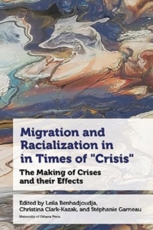 Image for Migration and Racialization in Times of “Crisis”
