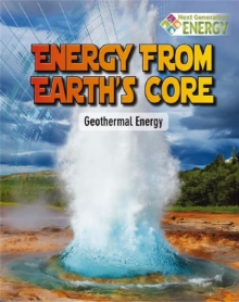 Image for Energy from Earth's core  : geothermal energy