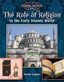 Image for The Role of Religion in the Early Islamic World