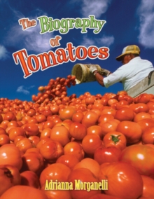 Image for The Biography of Tomatoes