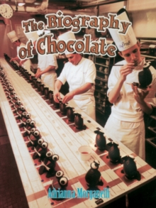 Biography of Chocolate