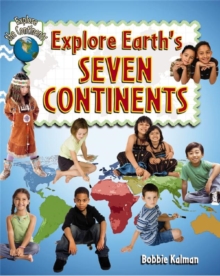 Explore Earths Seven Continents