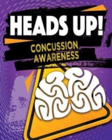 Image for Heads up!  : concussion awareness