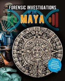 Image for Forensic investigations of the Maya