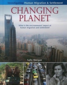 Image for Changing Planet: What Is the Environmental Impact of Human Migration and Settlement?