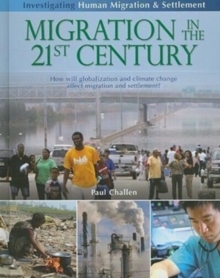 Migration in the 21st Century: How Will Globalization and Climate Change Affect Migration and Settlement?