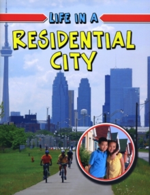 Life in a Residential City