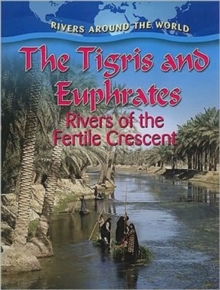 Image for The Tigris and Euphrates