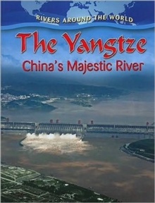 Image for The Yangtze  : China's majestic river