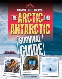 Image for Arctic and Antarctic survival guide