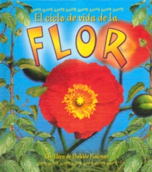 Image for El Ciclo de Vida de La Flor